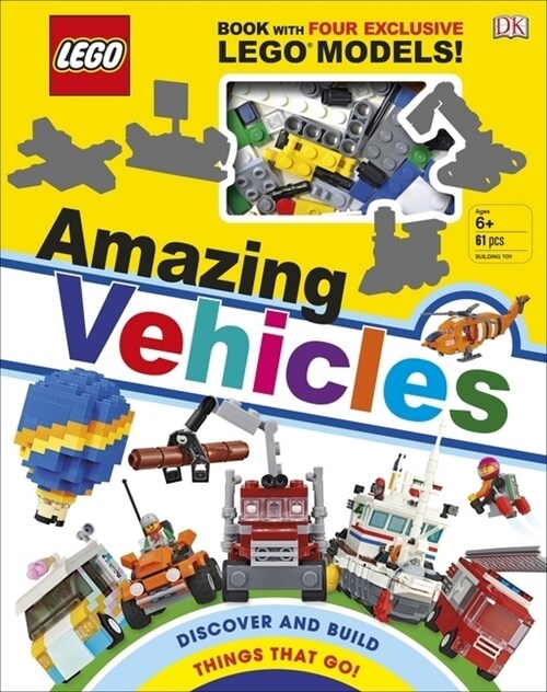 LEGO Amazing Vehicles : Includes Four Exclusive LEGO Mini Models (Hardcover)