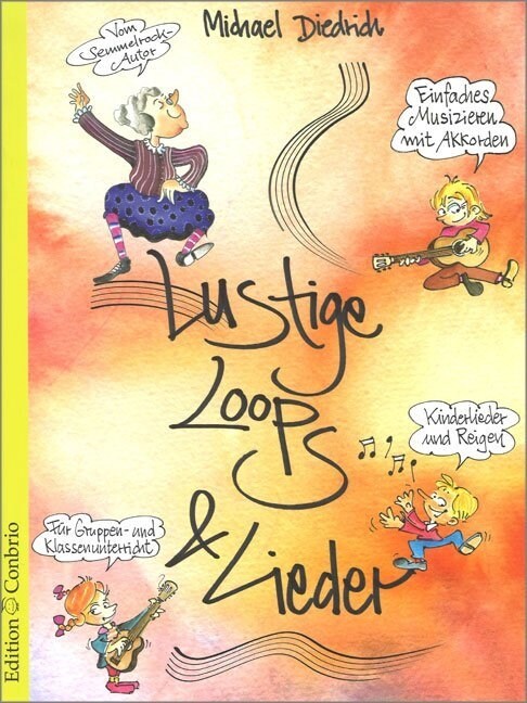 Lustige Loops & Lieder (Sheet Music)