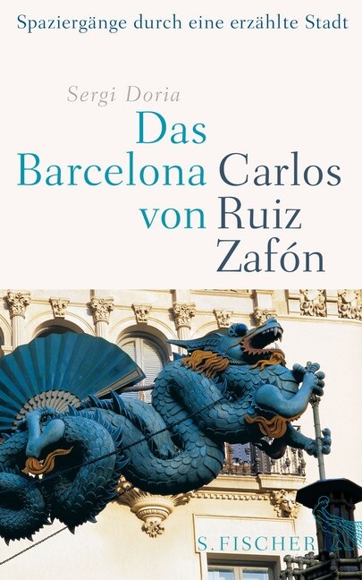 Das Barcelona von Carlos Ruiz Zafon (Paperback)