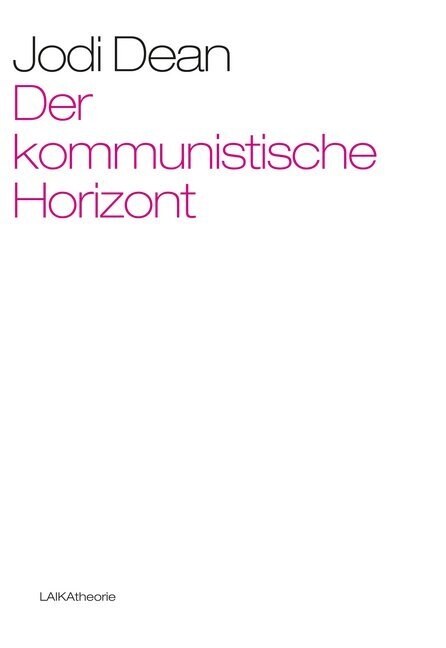 Der kommunistische Horizont (Paperback)