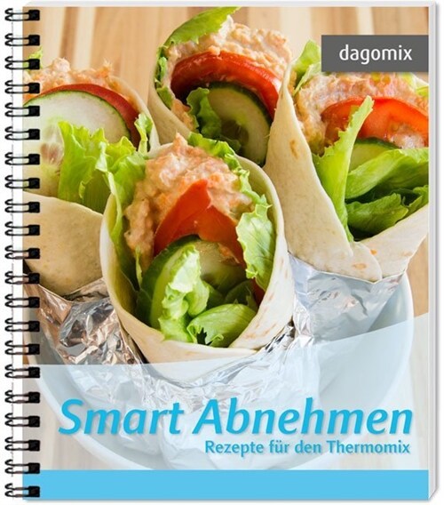 Smart Abnehmen - Rezepte fur den Thermomix (Paperback)