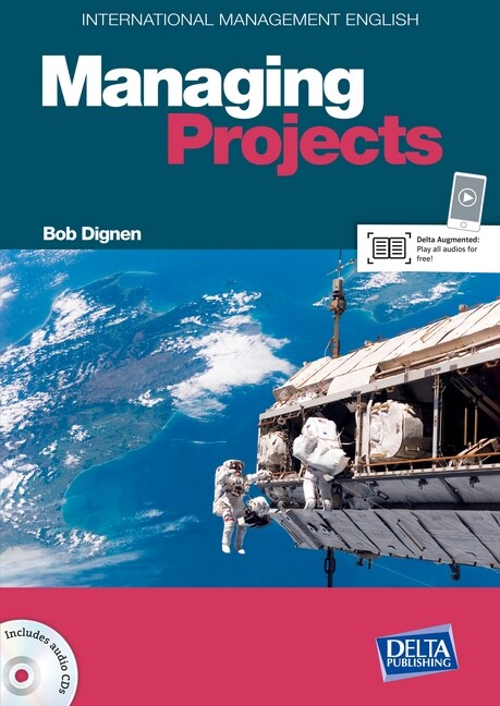 Managing Projects B2-C1, Coursebook with 2 Audio-CDs (Paperback)