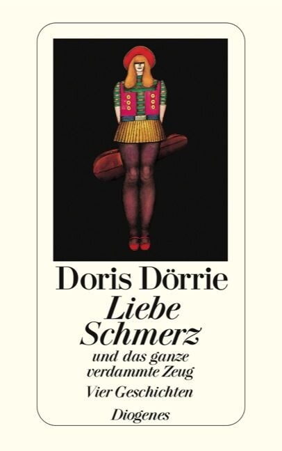 Liebe, Schmerz und das ganze verdammte Zeug (Paperback)