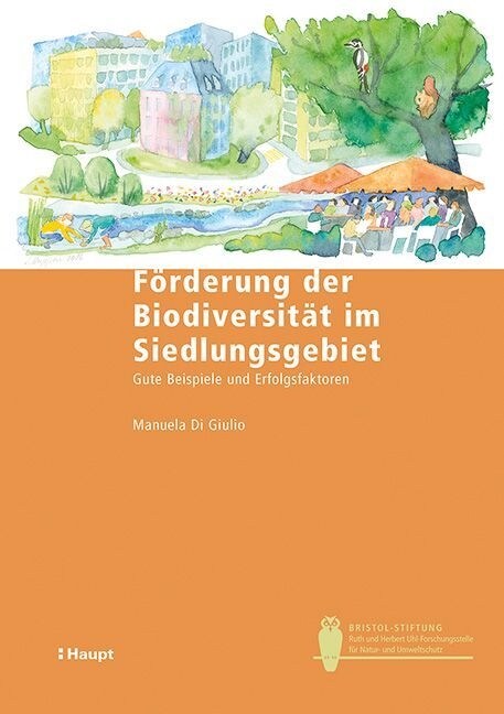Forderung der Biodiversitat im Siedlungsgebiet (Paperback)