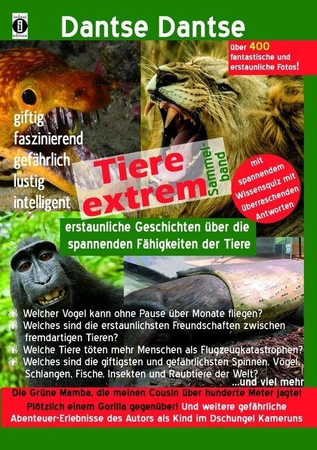 Tiere extrem! Der Sammelband: Gejagt von einer Grunen Mamba! & Plotzlich einem Gorilla gegenuber!, 3 Teile (Hardcover)