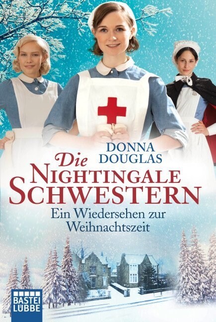 Die Nightingale Schwestern - Ein Wiedersehen zur Weihnachtszeit (Paperback)