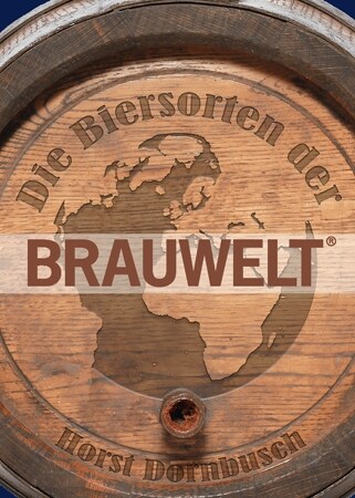 Die Biersorten der BRAUWELT (Paperback)
