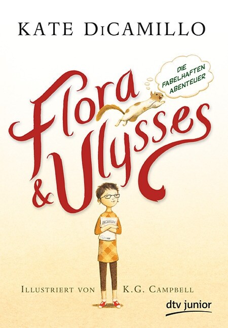 Flora und Ulysses - Die fabelhaften Abenteuer (Hardcover)