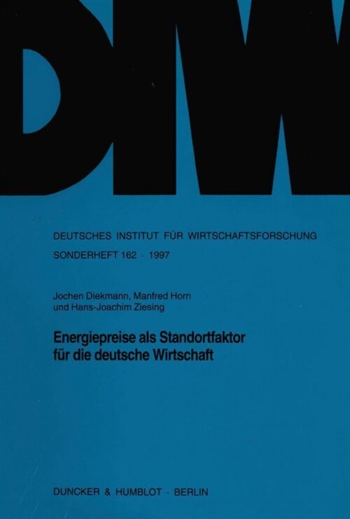Energiepreise ALS Standortfaktor Fur Die Deutsche Wirtschaft (Paperback)