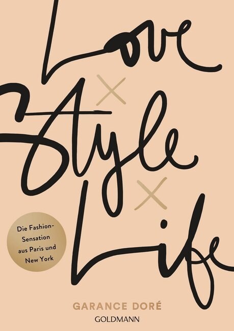 Love x Style x Life (Paperback)