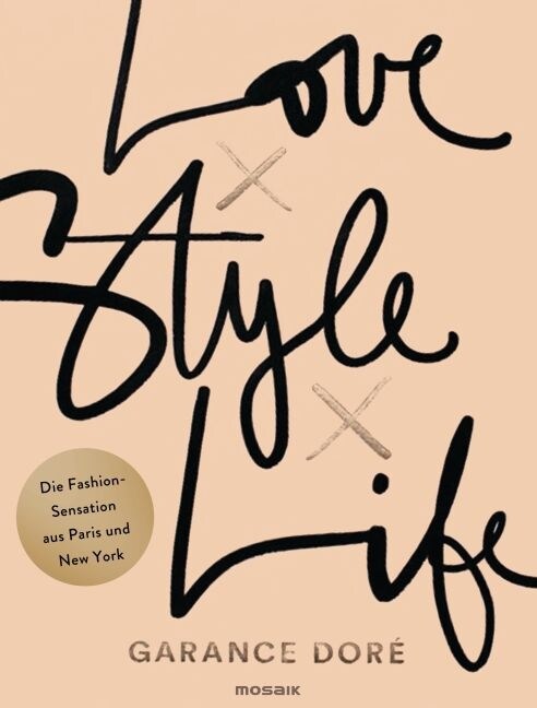 Love x Style x Life (Hardcover)