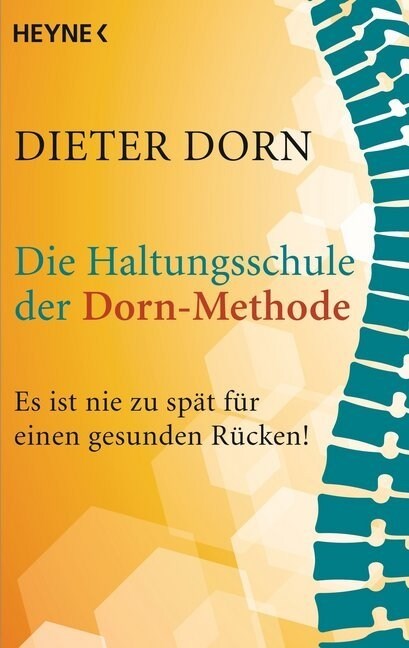 Die Haltungsschule der Dorn-Methode (Paperback)