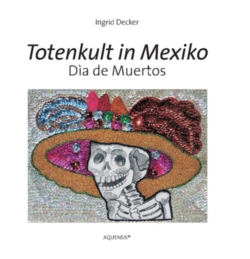 Totenkult in Mexiko (Paperback)