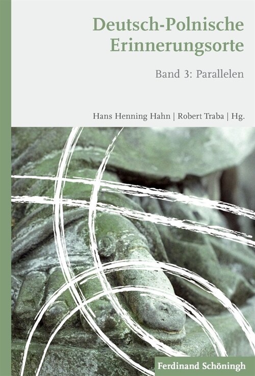 Deutsch-Polnische Erinnerungsorte: Band 3: Parallelen (Hardcover)