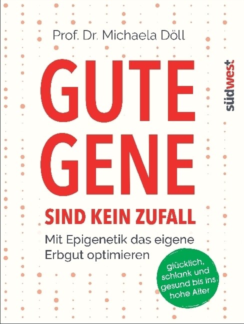 Gute Gene sind kein Zufall (Paperback)