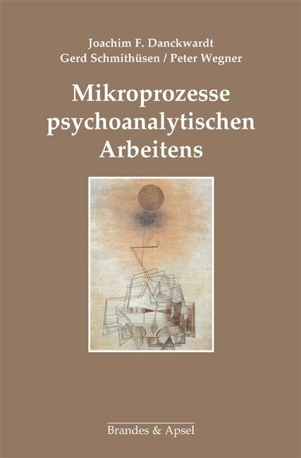 Mikroprozesse psychoanalytischen Arbeitens (Paperback)