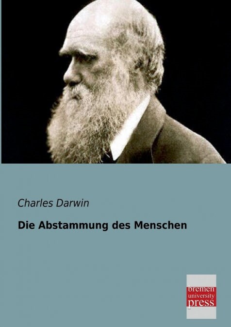 Die Abstammung des Menschen (Paperback)