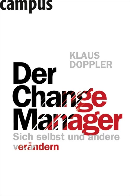Der Change Manager (Hardcover)