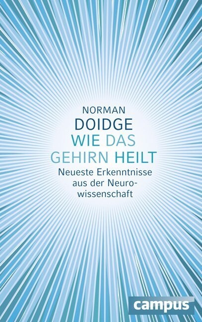 Wie das Gehirn heilt (Hardcover)