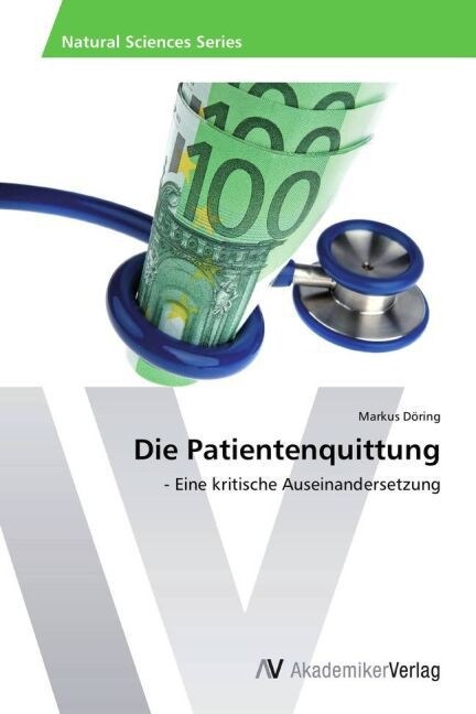 Die Patientenquittung (Paperback)