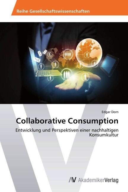 Collaborative Consumption (Paperback)