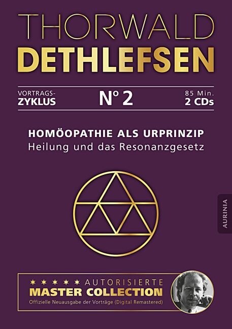 Homoopathie als Urprinzip - Heilung und Resonanzgesetz, 2 Audio-CDs (CD-Audio)