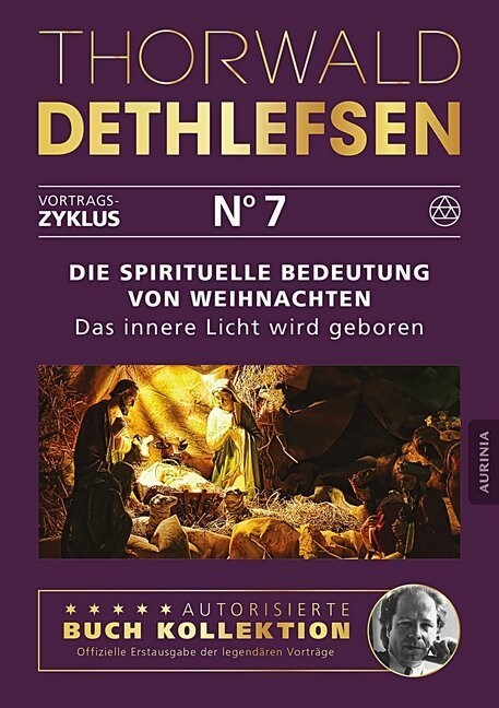 Die spirituelle Bedeutung von Weihnachten - Das innere Licht wird geboren (Paperback)