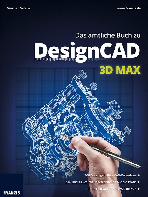 Das amtliche Buch zu DesignCAD 3D MAX (Paperback)