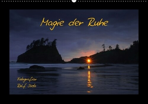 Magie der Ruhe Fotografien Rolf Dietz (Wandkalender immerwahrend DIN A2 quer) (Calendar)