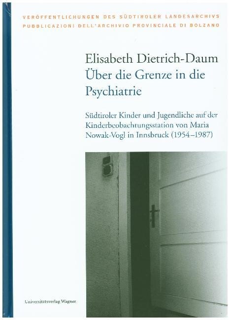 Uber die Grenze in die Psychiatrie (Hardcover)