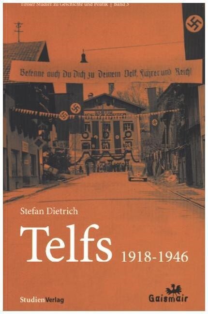 Telfs 1918-1946 (Paperback)