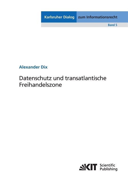 Datenschutz und transatlantische Freihandelszone (Paperback)