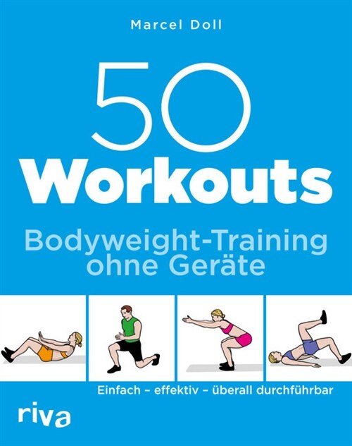 50 Workouts - Bodyweight-Training ohne Gerate (Paperback)