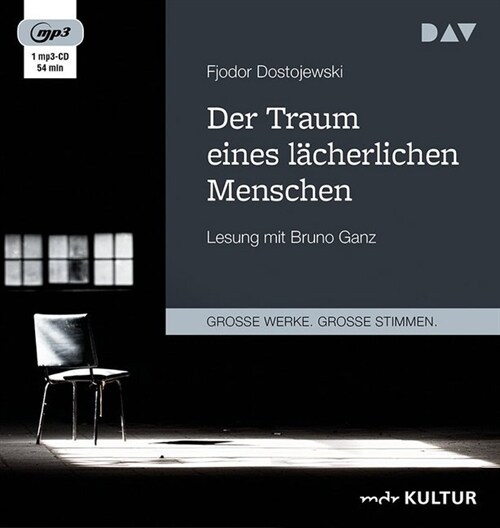 Der Traum eines lacherlichen Menschen, 1 MP3-CD (CD-Audio)