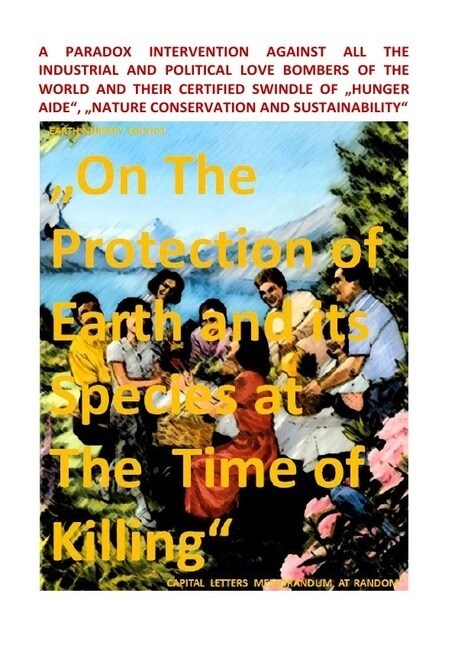 Earth Nursery Council - A Paradox Intervention vs The Protection of Earth and its Species at The Time of Killing (Paperback)