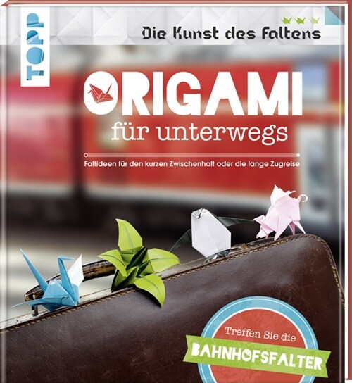 Origami fur unterwegs (Hardcover)