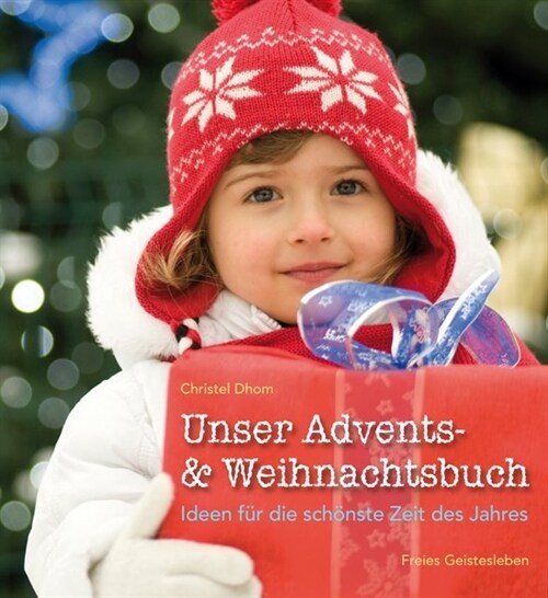 Unser Advents- & Weihnachtsbuch (Hardcover)