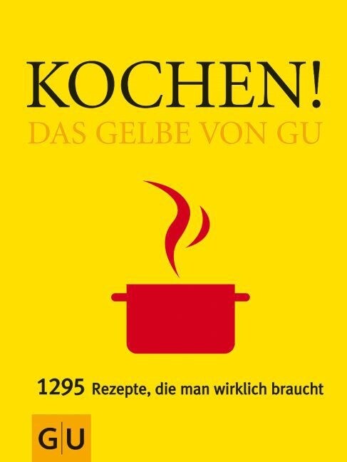Kochen! Das Gelbe von GU (Paperback)