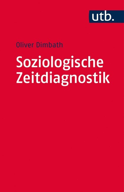 Soziologische Zeitdiagnostik (Paperback)