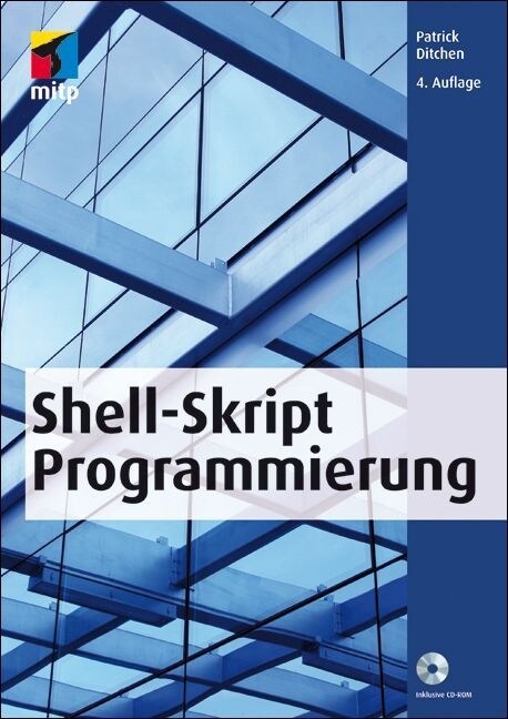 Shell-Skript-Programmierung, m. CD-ROM (Paperback)