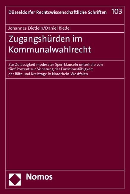 Zugangshurden im Kommunalwahlrecht (Paperback)