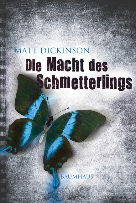 Die Macht des Schmetterlings (Hardcover)