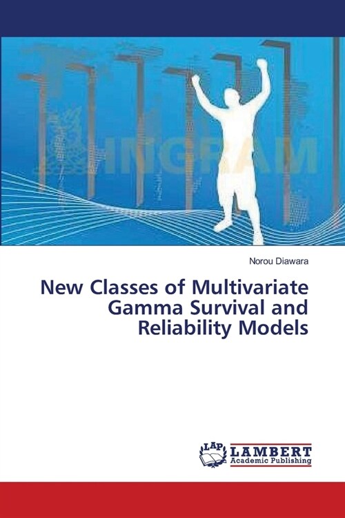 New Classes of Multivariate Gamma Survival and Reliability Models (Paperback)