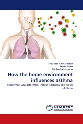 How the home environment influences asthma (Paperback)