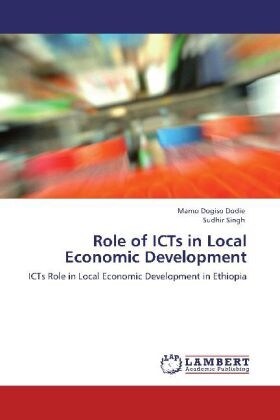 Role of ICTs in Local Economic Development (Paperback)