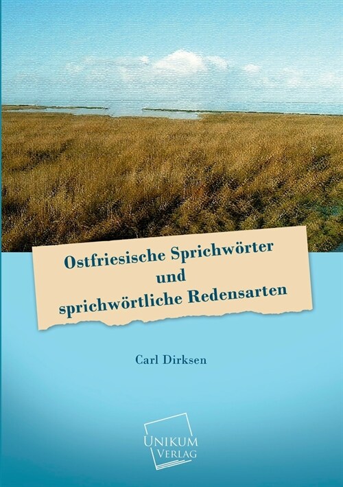 Ostfriesische Sprichworter und sprichwortliche Redensarten (Paperback)