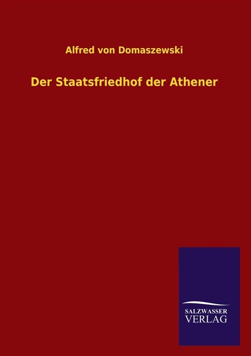 Der Staatsfriedhof der Athener (Paperback)