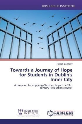 Towards a Journey of Hope for Students in Dublins Inner City (Paperback)