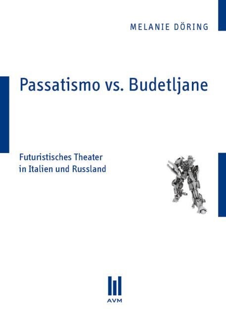 Passatismo vs. Budetljane (Paperback)
