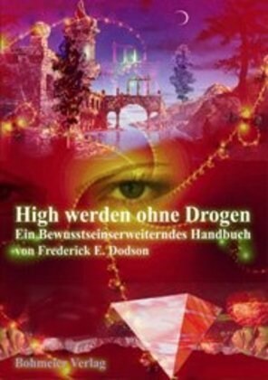 High werden ohne Drogen (Paperback)